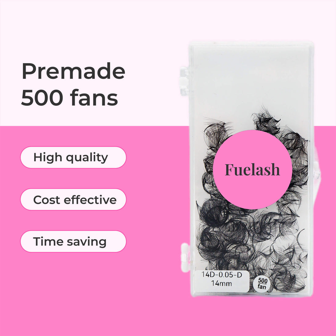 14D Loose Promade Fans - 500 Premade Volume Lash Fans